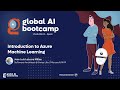 Global AI 2022 - Introduction to Azure Machine Learning