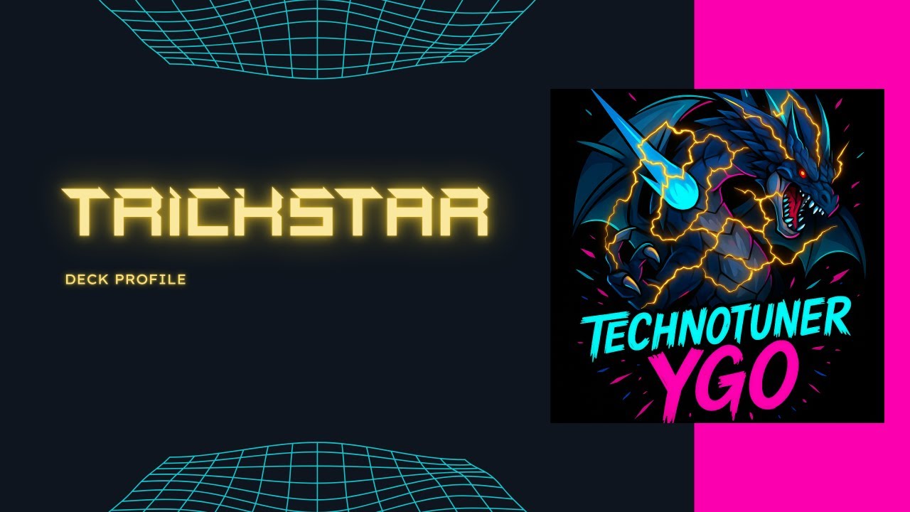 Trickstar Deck Profile