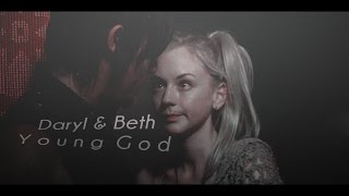Daryl & Beth ; Y o u n g  G o d [Wish #3]
