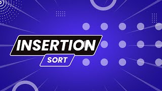 Insertion Sort | Easy Explanation | Python