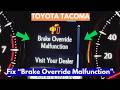 How To Fix "Brake Override Malfunction" Warning In Toyota Tacoma?