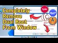 How to completely Remove Dual Boot from Windows