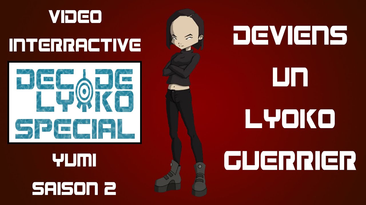 Décode Lyoko Bonus - Deviens un Lyoko-Guerrier avec Yumi ! - YouTube