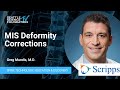 MIS Deformity Corrections - Greg Mundis, MD