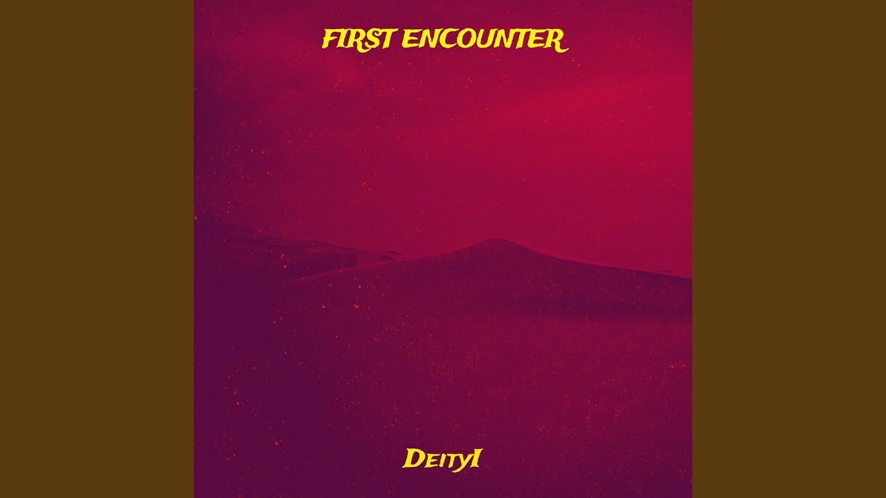 Watch First Encounter on YouTube Watch First Encounter on YouTube