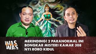 2 Paranormal Ini Bongkar Misteri Kamar 308 Nyi Roro Kidul