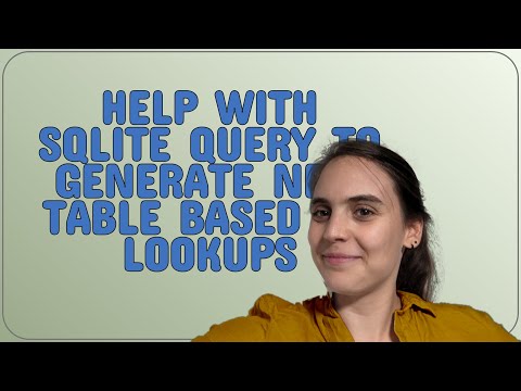 Dba: Help with SQLite query to generate new table based on lookups