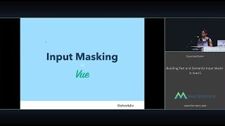VUECONF US 2019 | Input Masking in Vue.js with Divya Sasidharan