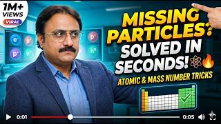 ⚛️ Complete the Table of Missing Fundamental Particles in Seconds 🔥 | Atomic &amp; Mass Number Tricks