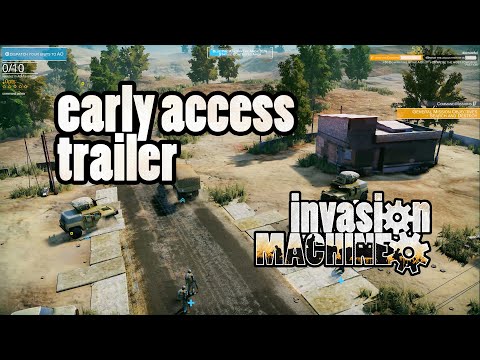 Invasion Machine | Early Access Trailer