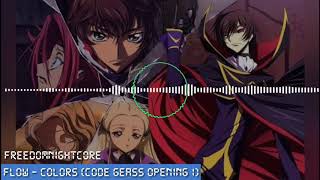 [Nightcore] FLOW-Colors (Code Geass opening 1)