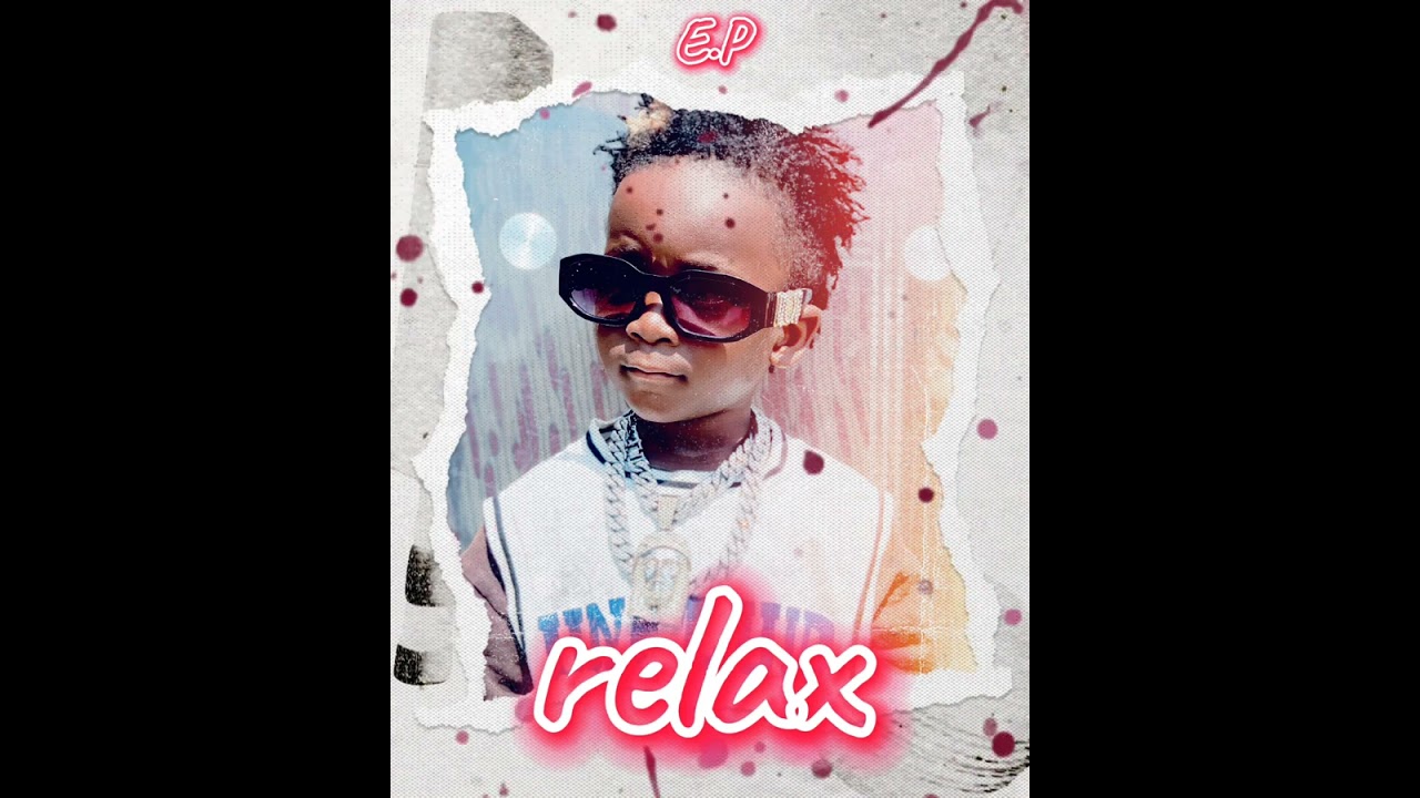 RELAX youngt bob Star gang (E.P big daddy) audio officiel