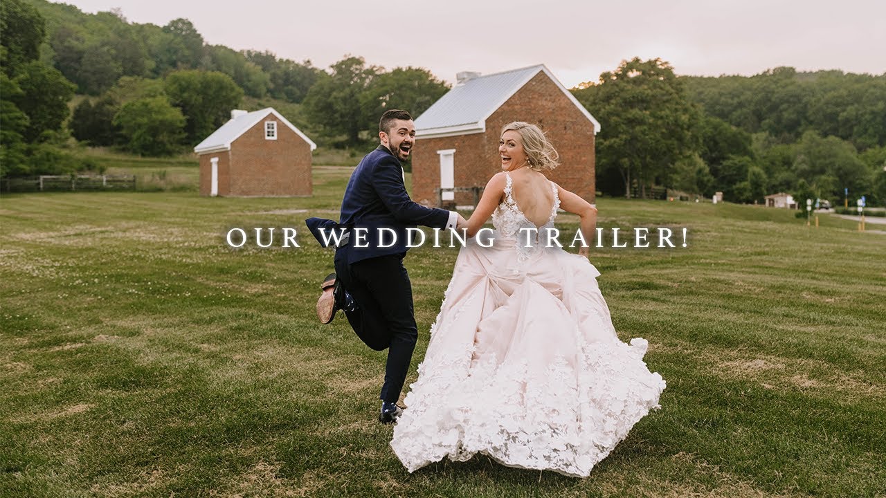 Our Wedding Trailer! | May 22nd, 2021