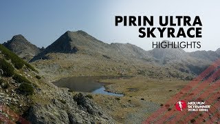 PIRIN ULTRA SKYRACE 2019 - HIGHLIGHTS / SWS19 - Skyrunning