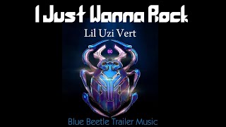 Blue Beetle Trailer Song 'Just Wanna Rock' | Full Epic Trailer Version