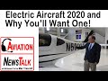 Electric Aircraft 2020 and Why You'll Want One - George Bye of Bye Aerospace eFlyer2