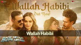 Wallah Habibi Lofi Songs | Bade Miyan Chote Miyan New Movie All Hits Song | Akshay & Tiger New Movie