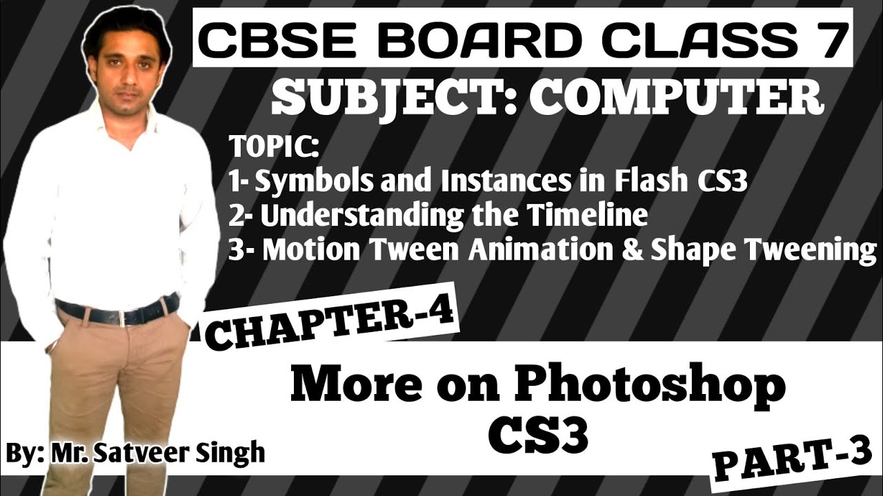 Class 7 Computer | Chapter 4 | Moving Ahead with Flash CS3 | Flash ...