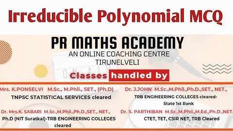 PGTRB |TRB ARTS |TNSET|TNPSC Statistical Services |irreducible polynomial in Z2(x) | Field