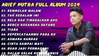 ARIEF FULL ALBUM TERBAIK PALING TERPOPULER 2023 TANPA IKLAN | REMBULAN MALAM - TAK SEDALAM INI