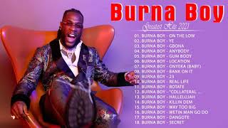 The Best Songs Burna boy Greatest Hits 2021 - Burna boy AFROBEAT MIX Best Songs 2021