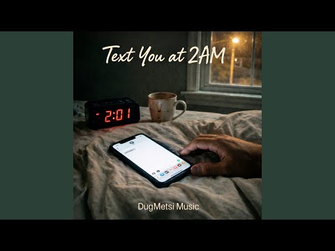 Text You at 2AM