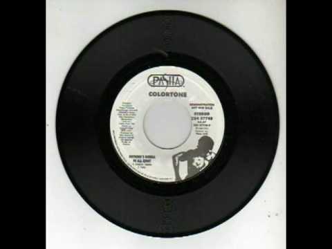 Colortone — Colortone - Nothing's Gonna Be All Right
