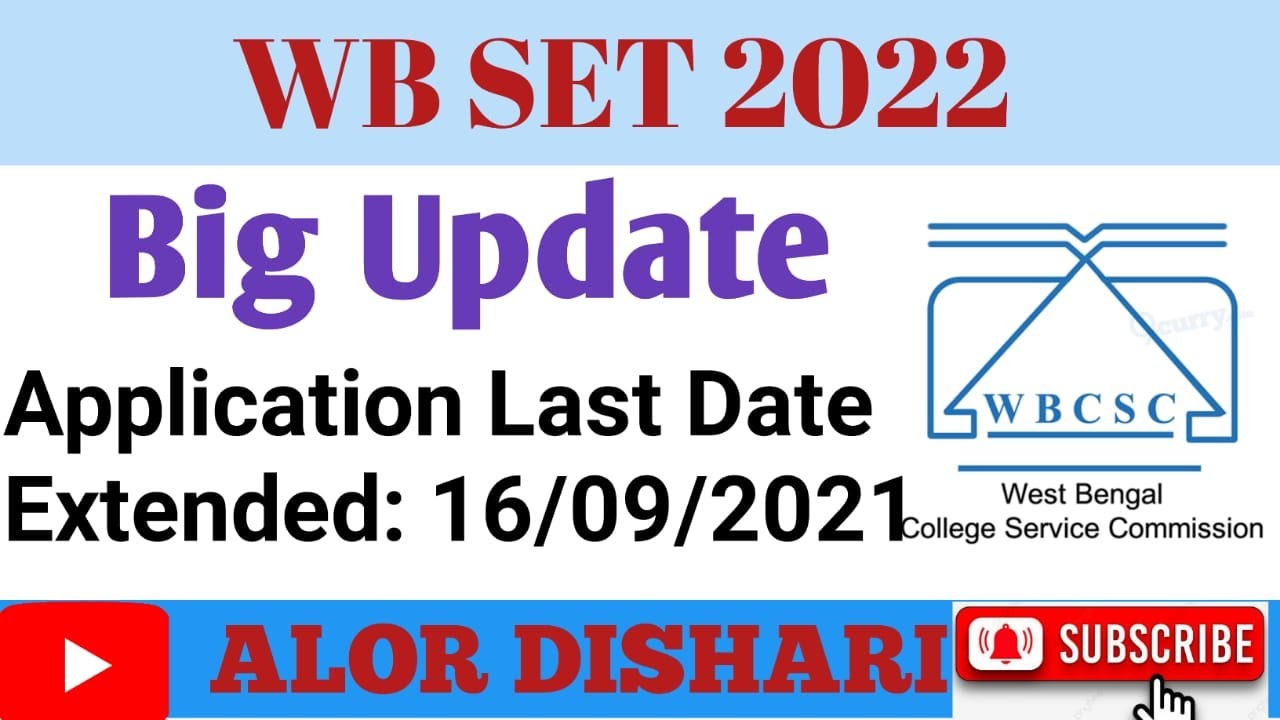 Big update WB SET 2022 ।। Last Date extended ।। 
