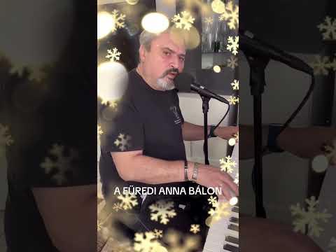 A FÜREDI ANNA BÁLBAN