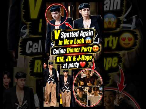 BTS V spotted at new look 😍 Jungkook Jhope and RM at Dinner Party 😱