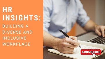 HR Insights: Building a Diverse and Inclusive Workplace | The Recruiter Talk