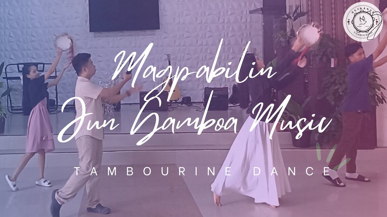 Magpabilin- Jun Gamboa Music | Tambourine Dance