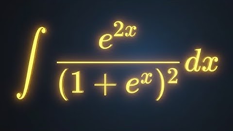 Integral of e^(2x) / (1 + e^x)² | Step by Step Solution