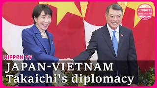 Information Footage: PM Takaichi visits Viet Nam, holds meetings with PM Le Minh Hung Guide