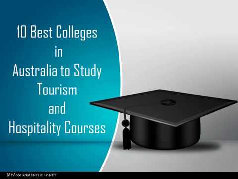 10 Best Colleges In Australia To Study Tourism And Hospitality Courses