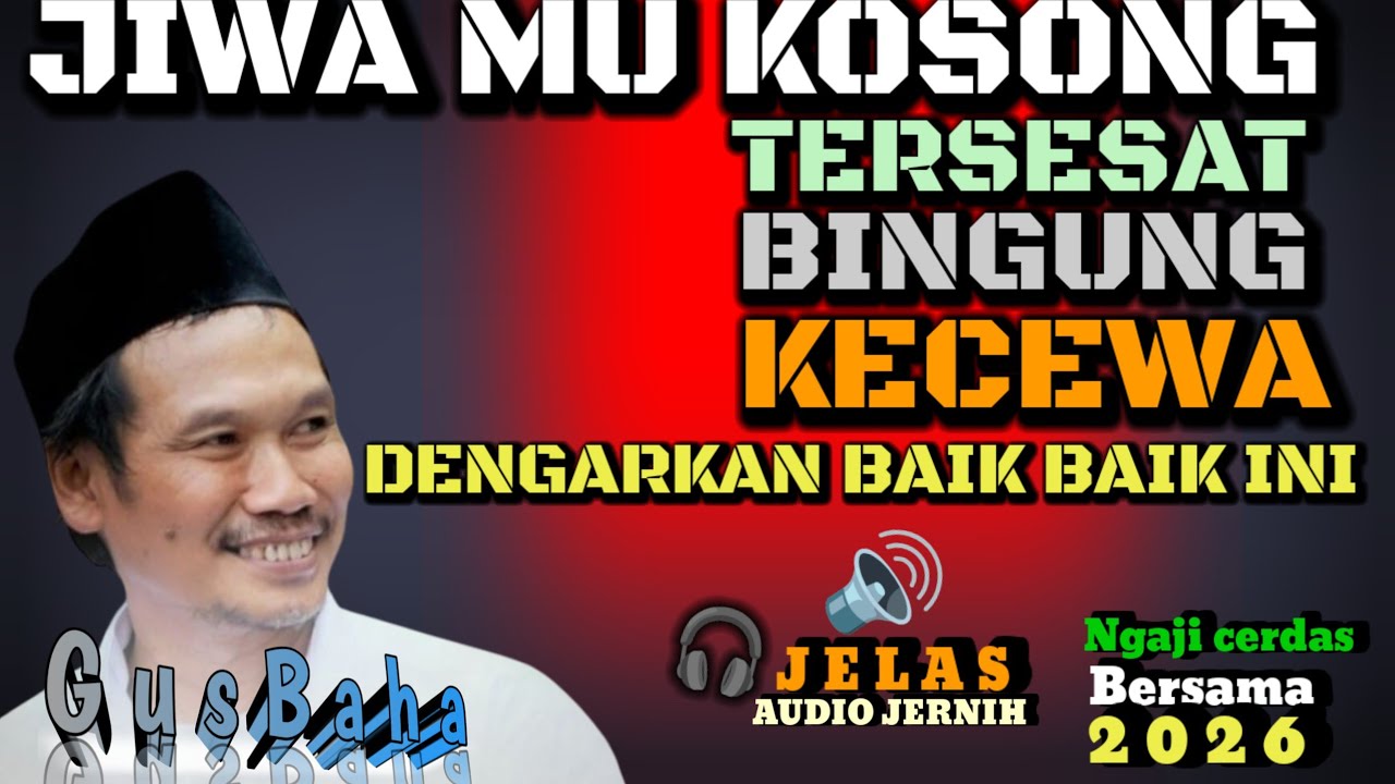 🟢 GUS BAHA|| NGAJI TENGAH MALAM PENUH ELMU MANFAAT DAN BAROKAH//ngajicerdasgusbaha 