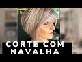 CORTE COM NAVALHA! Incrível!