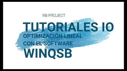 TUTORIAL IO 2: OPTIMIZACIÓN LINEAL CON EL SOFTWARE WINQSB (PROBLEMA 1)