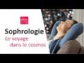 Sophrologie  exercice du voyage dans le cosmos