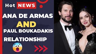 Celebrity Ana de Armas And Paul Boukadakis Relationship Hot News Profile