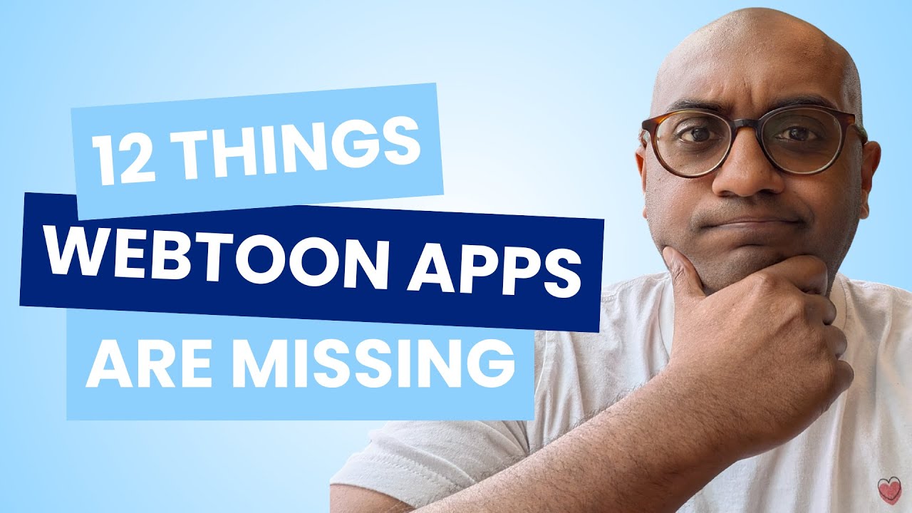 12 things every webtoon app is missing - YouTube