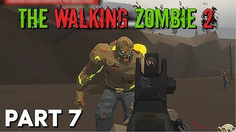 The Walking Zombie 2 - Walkthrough Game (PART 7)