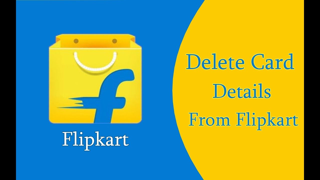 How To Delete Saved Card Details From Flipkart YouTube How To Delete Saved Card Details From Flipkart YouTube