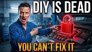 Why You Can’t Fix Your Own Car Anymore (DIY Is Officially Dead)
