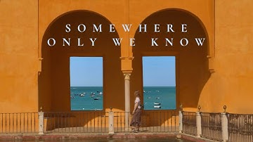 a cinematic cover of somewhere only we know :)