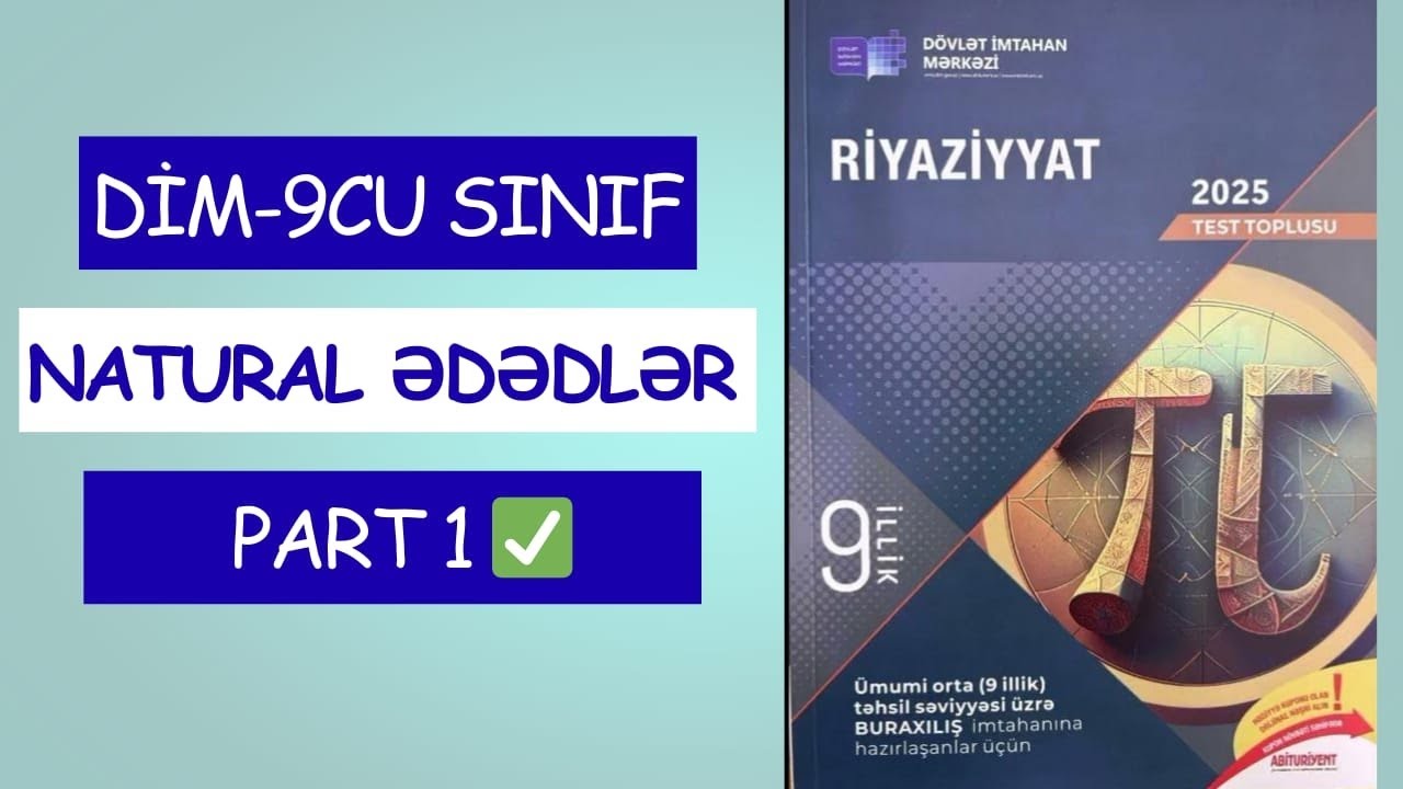 DİM 2025 Riyaziyyat toplu // Natural Ədədlər // Part 1 // 1-85✅️
