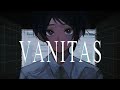 【オリジナルMV】ヴァニタス 歌ってみた 【Ama.】