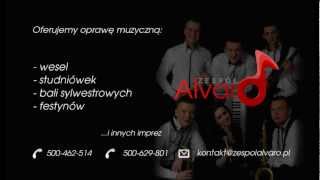 Video voorbeeld van "Zespół Alvaro - Płynie od strumyka (Wedle nasej rzycki)"