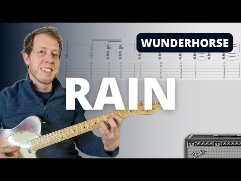 Rain - Wunderhorse - Guitar Tutorial