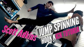 Scott Adkins Jump Spinning Hook Kick Tutorial